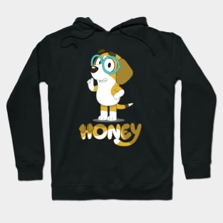 Honey is friend school Hoodie